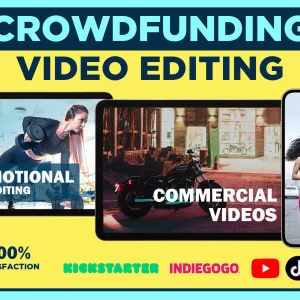 Crowdfunding Campaign Videos Editing